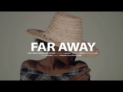 Lava Lava Ft Diamond Platnumz – Far Away (Official Music Video) By Nicole