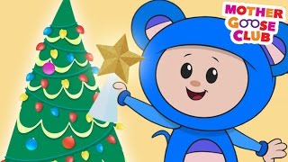 O Christmas Tree - Mother Goose Club Rhymes for Kids