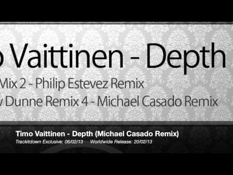 Timo Vaittinen - Depth (Michael Casado remix)