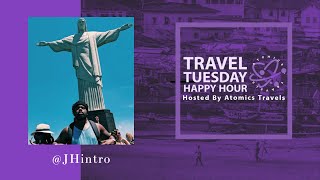 @JHintro | Travel Tuesday Happy Hour Episode 208
