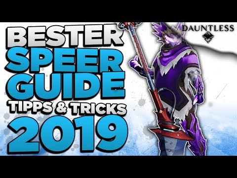 Dauntless Speer Guide Deutsch - Dauntless Tipps & Tricks zum Speer Deutsch