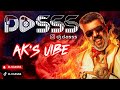 DJ Dasss Club Mix Ajith Kumar S Vibe