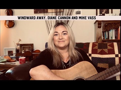 Windward Away with Diane Cannon and Mike Vass
