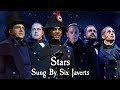 Stars | Les Misérables | Sung By 6 Javerts (Quast, Carpenter, Lewis, Secomb, Ball, Jaden)