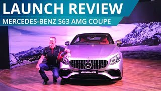Mercedes Benz S63 AMG Coupe Launch Review Mercedes Benz S63 AMG Coupe Launch Review