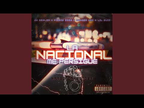 La Nacional Me Persigue