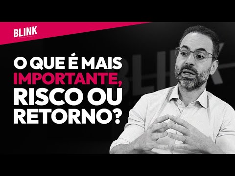 Risk or Return: What Matters More Today? | Blink! with Felipe Miranda