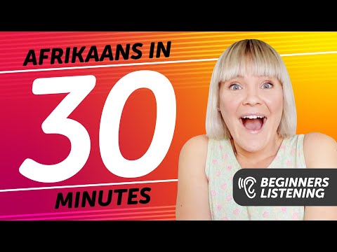 30 Minutes of Afrikaans Listening Comprehension for Beginners