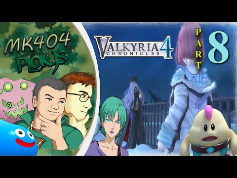 MK404 Plays Valkyria Chronicles 4 PT8 - Crymaria Four[Ch. 12-13]
