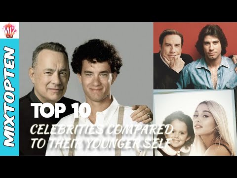 TOP 10 CELEBRITY PHOTOS COMPARED TO THEIR YOUNGER SELF