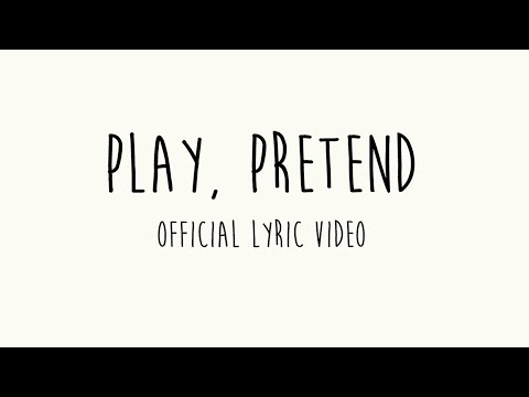 Play, Pretend - Project Orange (Official Lyric Video)
