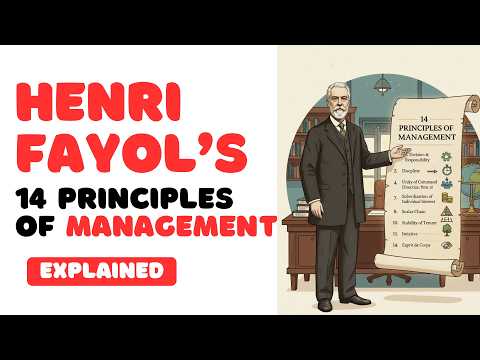 Henri Fayol’s 14 Management Principles Every Leader Should Know