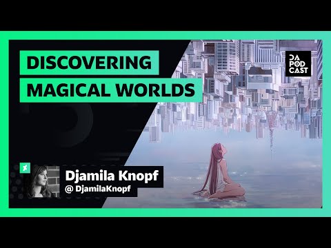 The DeviantArt Podcast | Discovering Magical Worlds (Djamila Knopf)