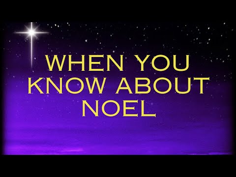 When You Know About Noel Lyric Video