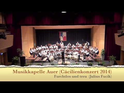 Furchtlos und treu - Julius Fucik