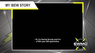 RACHEL'S IBEW STORY