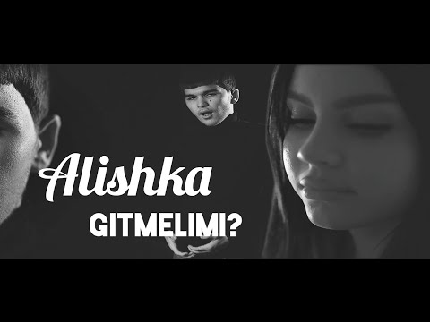 Alishka gitmelimi  (official video 2023)