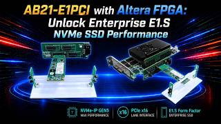 Altera® Agilex™ 7 I-Series上のAB21-E1PCI + E1.S NVMe SSD