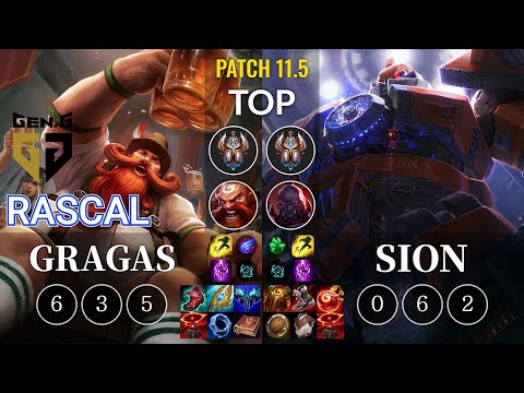 GEN Rascal Gragas vs Sion Top - KR Patch 11.5
