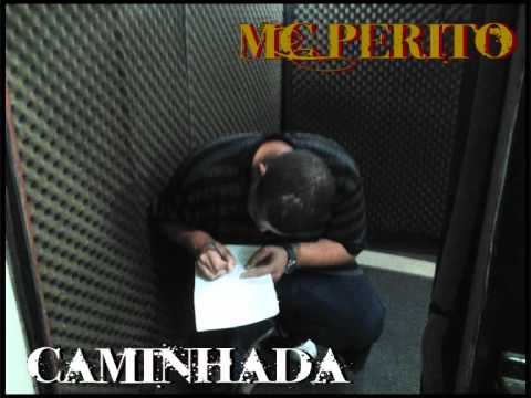 MC Perito - Caminhada