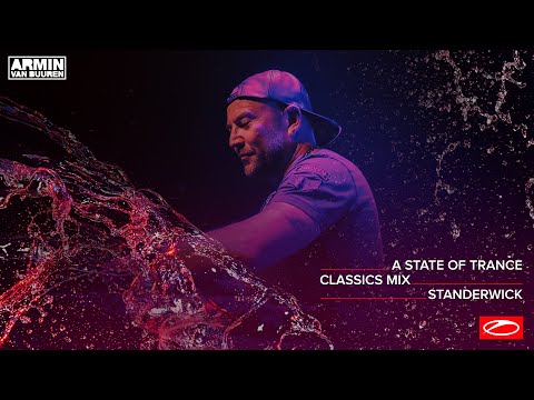 A State Of Trance Classics - Mix 013: STANDERWICK