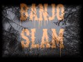 No One Gets Out Alive Banjo Slam