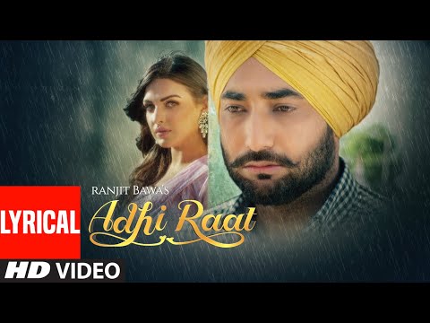 Adhi Raat (Lyrical) — watch video