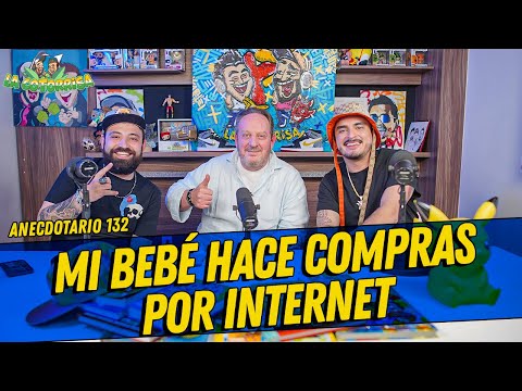 La Cotorrisa - Anecdotario - 132 - Mi bebé hace compras por internet  Ft. @MarcusDantus58