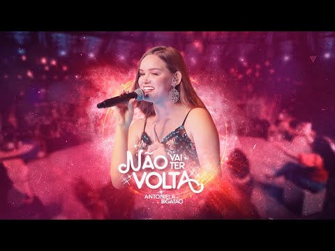 Antoniela Bigatão - Não Vai Ter Volta (DVD Pegada da Roça)