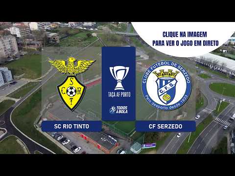 SC Rio Tinto x Serzedo