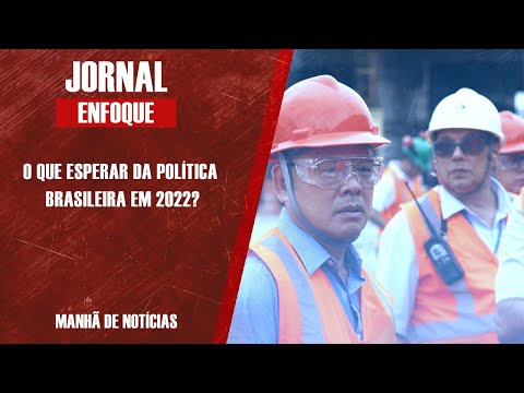 O QUE ESPERAR DA POLÍTICA BRASILEIRA EM 2022?
