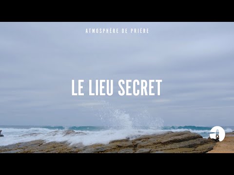 Le lieu secret - Instrumental - Atmosphère de prière - Gordon Zamor