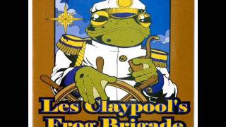 Les Claypool's Frog Brigade - Moby Dick