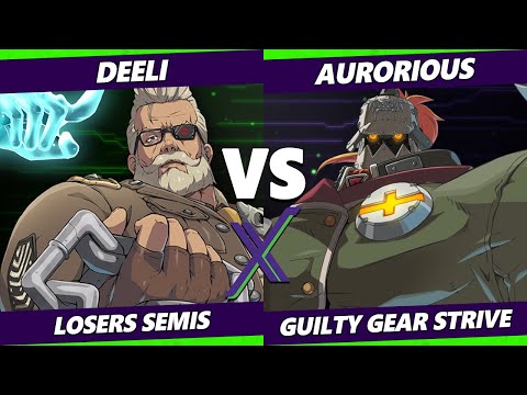 F@X 460 Losers Semis - Deeli (Goldlewis) Vs. Aurorious (Potemkin) Guilty Gear Strive