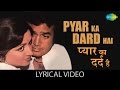 Pyar Ka Dard Hai With Lyrics प्यार का दर्द है गाने के बो�