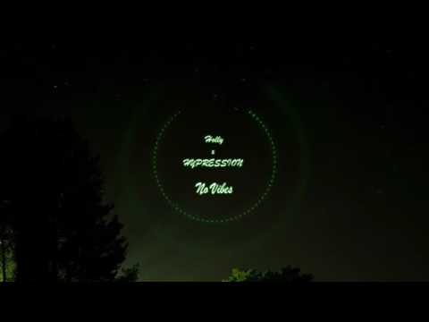 Holly x HYPRESSION - No Vibes