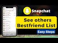 See Other Peoples Best Friends List On Snapchat Quick Easy