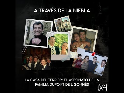 La casa del terror: El asesinato de la familia Dupont de Ligonnès