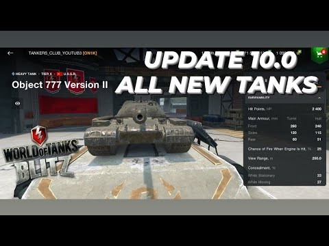 Update 10.0 | All new Tanks | WOTB ⚡ WOTBLITZ ⚡ World of tanks blitz