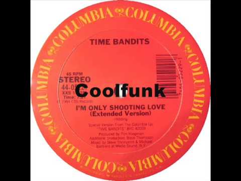 Time Bandits - I'm Only Shooting Love (12" Extended Remix 1984)