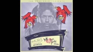 Murs - Me And This Jawn (Nefarious! Remix)