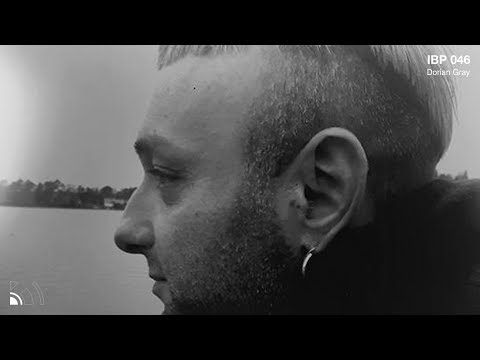 IBP046 - Dorian Gray [DUB/AMBIENT TECHNO]