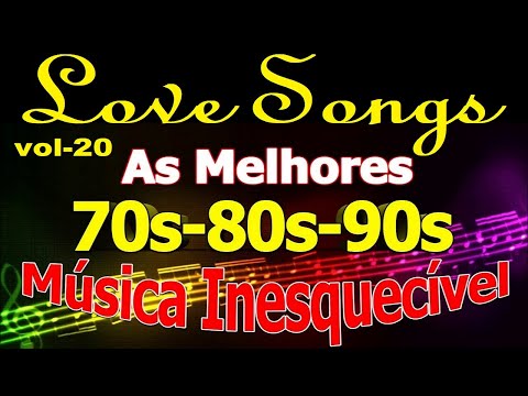Músicas Internacionais Românticas - Love Songs 70s, 80s, 90s - Vol-20