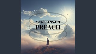 Kadr z teledysku Preach tekst piosenki Saint Lanvain