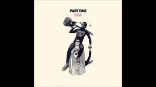 Part Time - Staring At A Gun