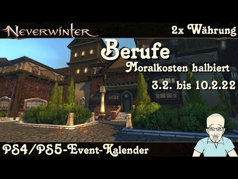 NEVERWINTER: Event-Kalender 2x Berufe - 3. bis 10. Februar 2022 - Event Ereignis PS4/PS5 deutsch