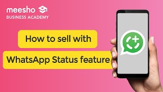 How to sell using WhatsApp Status feature