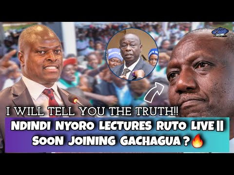 Shocking🙆‍♂️😳 Ndindi NYORO LECTURES RUTO LIVE On Debt Crisis| JOINING GACHAGUA?🤔 #kikuyugossipclub
