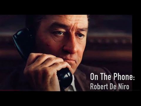 Celebrity Phone Follies - Robert Deniro interview