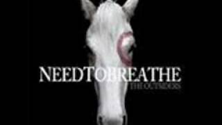 needtobreathe the outsiders